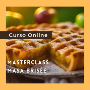 Masterclass Virtual de Tartas Duces y Saladas con masa brisée - En Vivo (Producto)